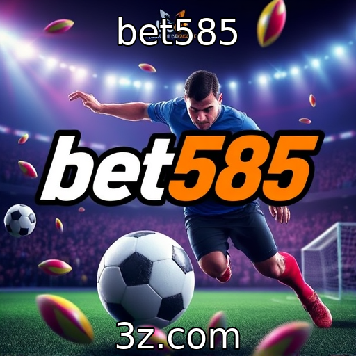 bet585 - Apostas esportivas ganham popularidade global
